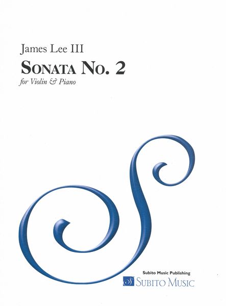 Sonata No. 2 : For Violin and Piano.