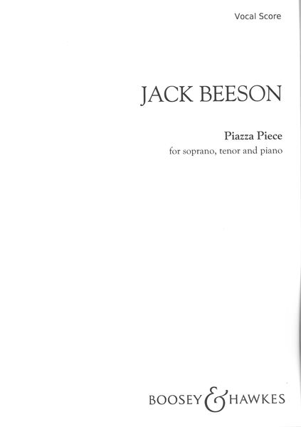 Piazza Piece : For Soprano, Tenor and Piano (1951, Rev. 1988).