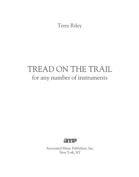 Tread On The Trail : For Any Number of Instruments - Set of 20 Scores.