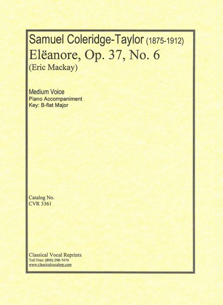 Elëanore, Op. 37 No. 6 : For Medium Voice and Piano.