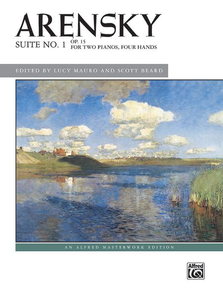 Suite No. 1, Op. 15 : For Two Pianos, Four Hands / edited by Lucy Mauro and Scott Beard.