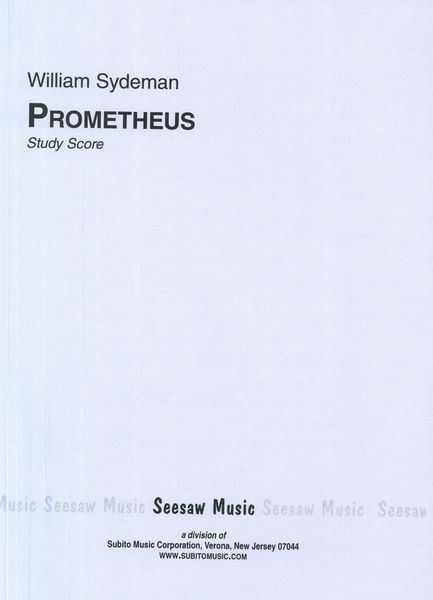 Prometheus : A Cantata For Three Male Soloists, Female Chorus and Orchestra (1957).