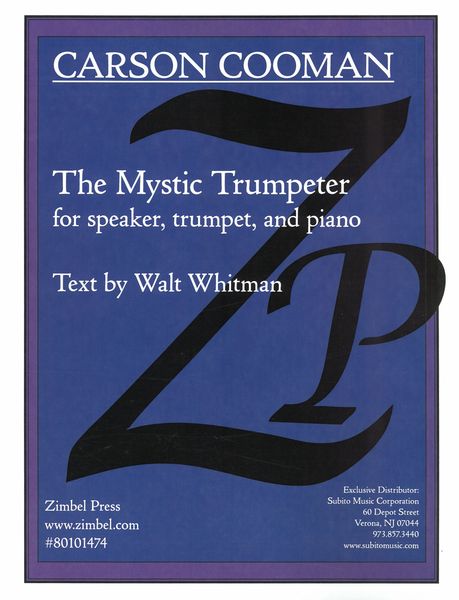 Mystic Trumpeter, Op. 1324 : For Speaker, Trumpet and Piano (2018).