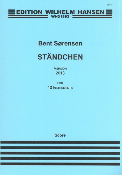 Ständchen - Version 2013 : For 10 Instruments.