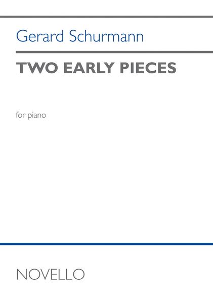 Two Early Pieces : For Piano (1945).