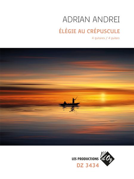 Élégie Au Crépuscule : For 4 Guitars.