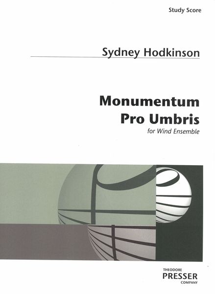Monumentum Pro Umbris : For Wind Ensemble (2002).