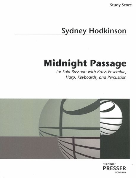Midnight Passage : For Solo Bassoon With Brass Ensemble, Harp, Keyboards and Percussion (2012).