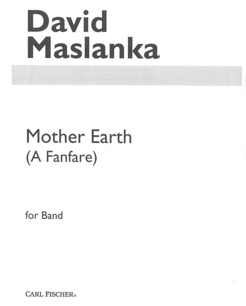 Mother Earth (A Fanfare) : For Band.