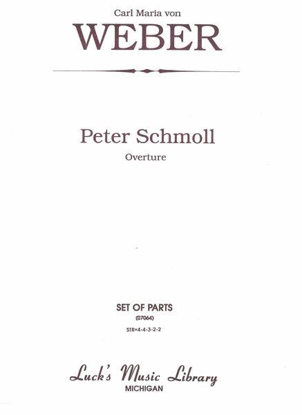 Peter Schmoll Overture : For Orchestra.