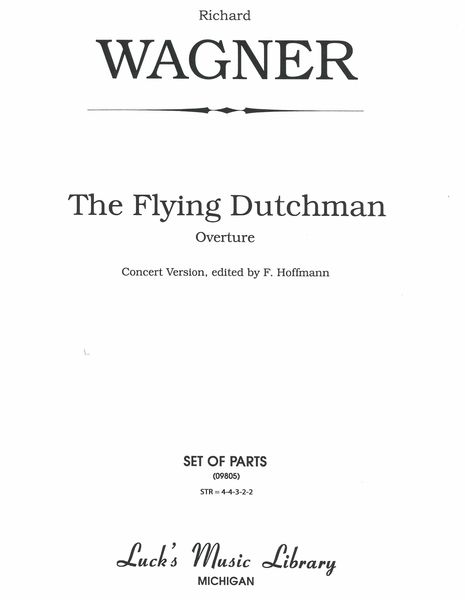 Flying Dutchman Overture : For Orchestra.