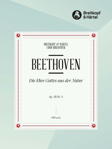 Ehre Gottes Aus der Natur Op. 48/4 : Für Gemischten Chor und Klavier.