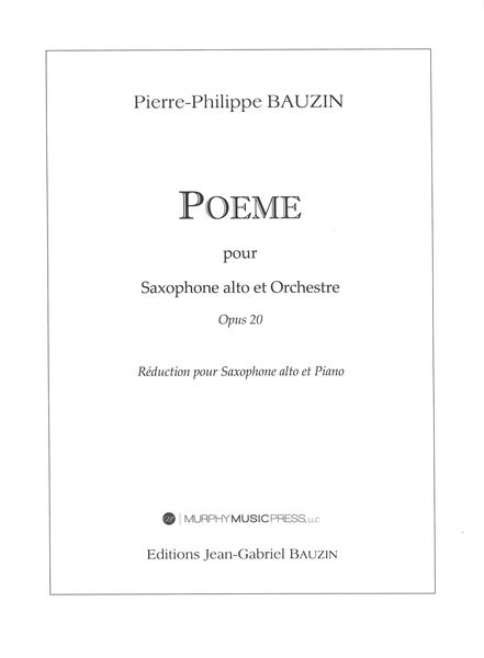 Poeme, Op. 20 : Pour Saxophone Alto et Orchestre.