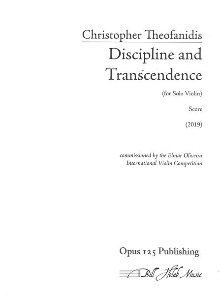 Discipline and Transcendence : For Solo Violin (2019).