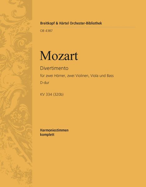 Divertimento D-Dur, K. 334 (320b) : For Orchestra.