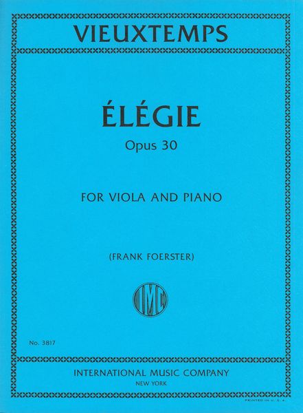 Élégie, Op. 30 : For Viola and Piano / edited by Frank Foerster.