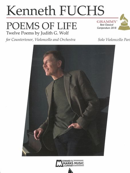 Poems of Life - Twelve Poems by Judith G. Wolf : For Countertenor, Violoncello and Orchestra.