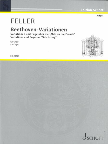 Beethoven-Variationen - Variationen und Fuge Über Die Ode An Die Freude : Für Orgel.
