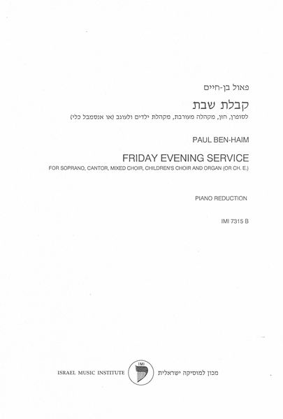 Friday Evening Service : For Soprano, Cantor, Mixed Choir, Children's Choir and Organ (1967).