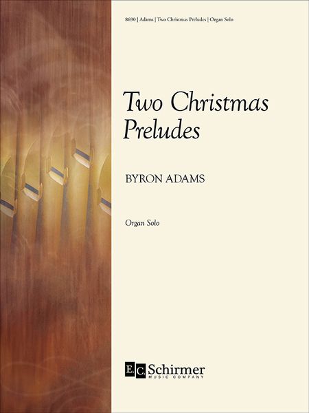 Two Christmas Preludes : For Organ.