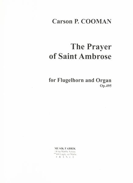 Prayer of Saint Ambrose, Op. 495 : For Flugelhorn and Organ.