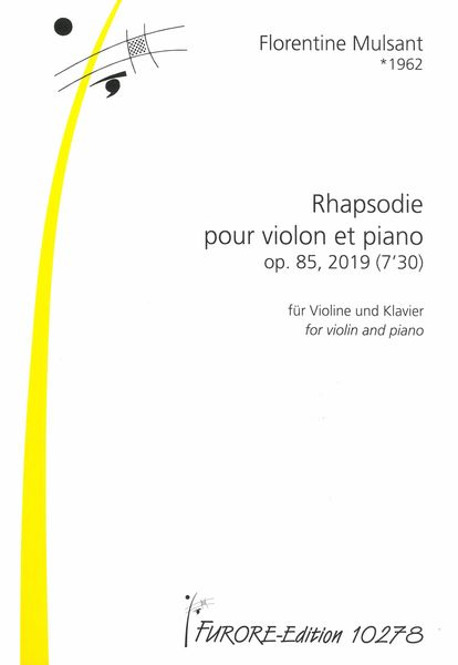 Rhapsodie, Op. 85 : Pour Violon et Piano (2019).