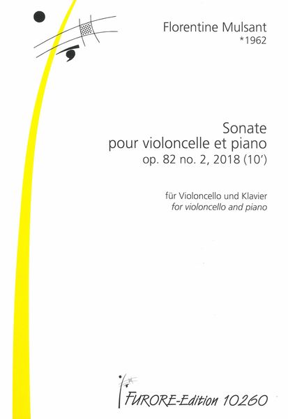 Sonate, Op. 82 No. 2 : Pour Violoncelle et Piano (2018).