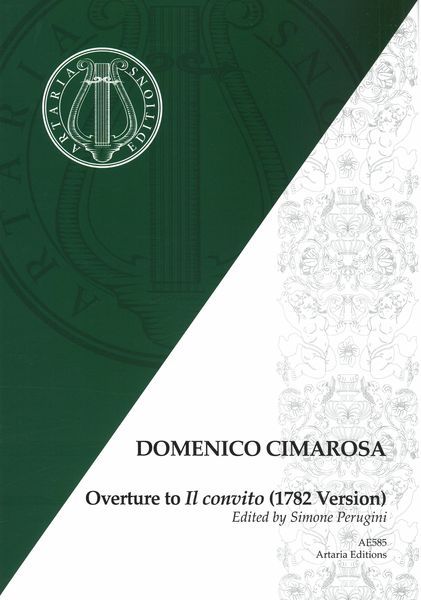 Overture To Il Convito (1782 Version) / edited by Simone Perugini.