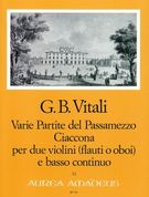 Varie Partite Del Passamezzo, Op. 7/1; Ciaccona, Op. 7/3 : For 2 Violins (Recorder Or Oboe).