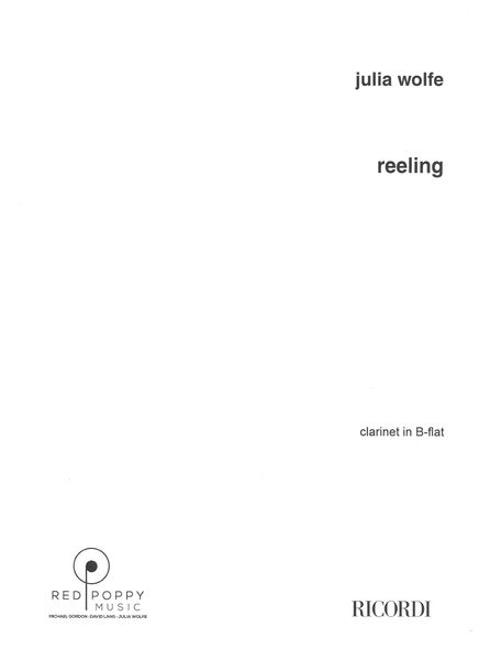 Reeling : For Clarinet, Guitar, Piano, Drum Set, Cello, Contrabass and Sampler (2012).
