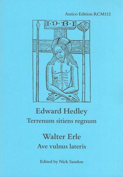 Terrenum Sitiens Regnum; Ave Vulnus Lateris / edited by Nick Sandon.