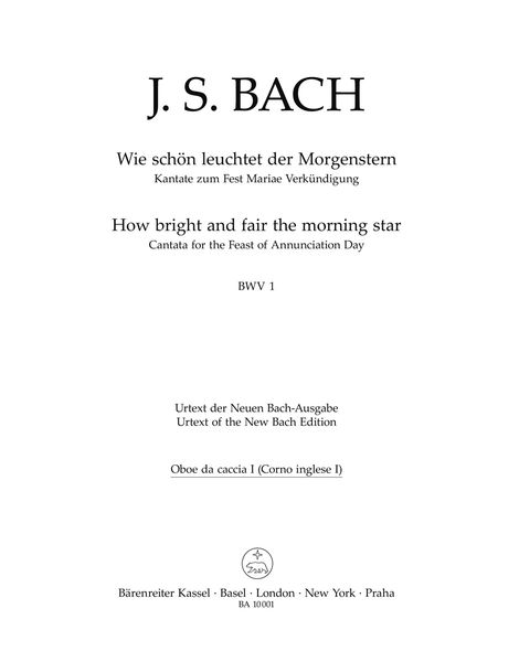 How Bright and Fair The Morning Star BWV 1 - Cantata For The Feast of Annunciation Day / Ed. Wendt.