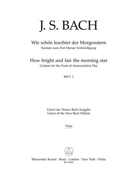 How Bright and Fair The Morning Star BWV 1 - Cantata For The Feast of Annunciation Day / Ed. Wendt.