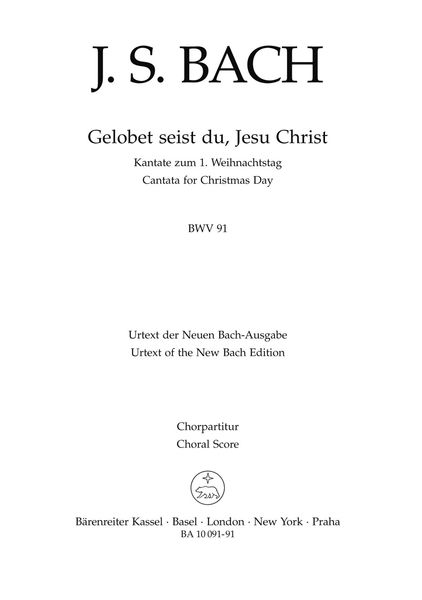 Gelobet Seist Du, Jesu Christ BWV 91 - Cantata For Christmas Day.