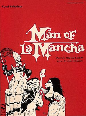 Man of la Mancha : Vocal Selections.