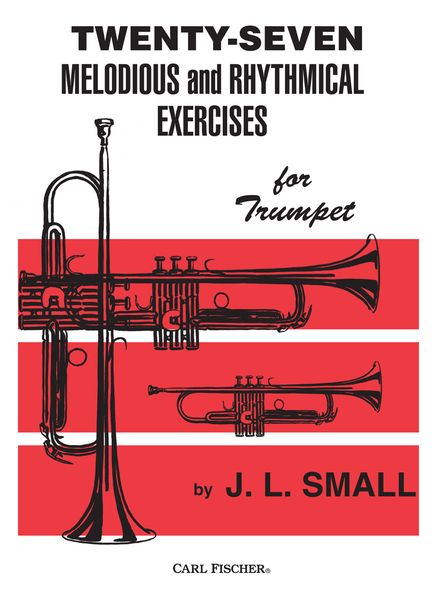 27 Melodious & Rhythmical Exercises : For Trumpet.