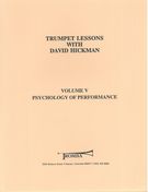 Trumpet Lessons, Vol. 5 : Psychology Of Performance.