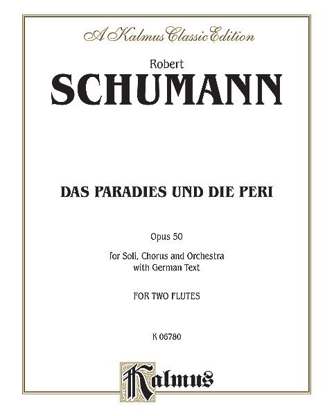 Paradies und Die Peri, Op. 50.