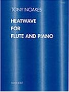 Heatwave : For Flute and Piano.