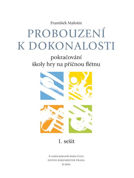 Probouzení K Dorkonalosti, Ucebnice 1. SešIt - Pokracování šKoly Hry Na Prícnou Flétnu.