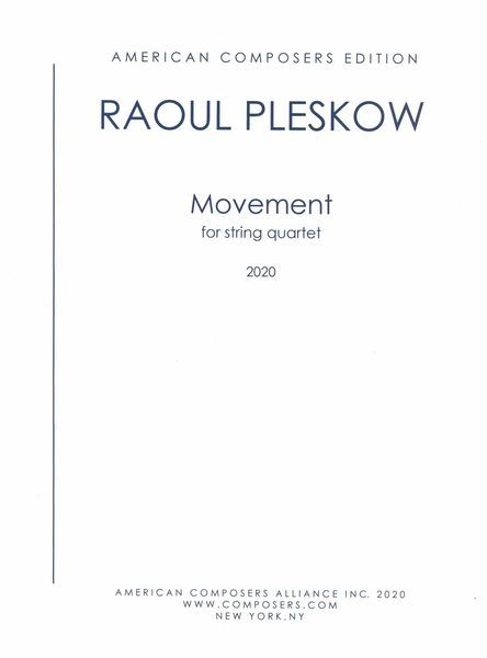 Movement : For String Quartet (2020).