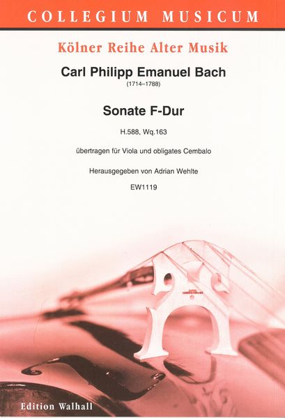 Sonate F-Dur, H. 588, Wq. 163 : Übertragen Für Viola und Obligates Cembalo / Ed. Adrian Wehlte.