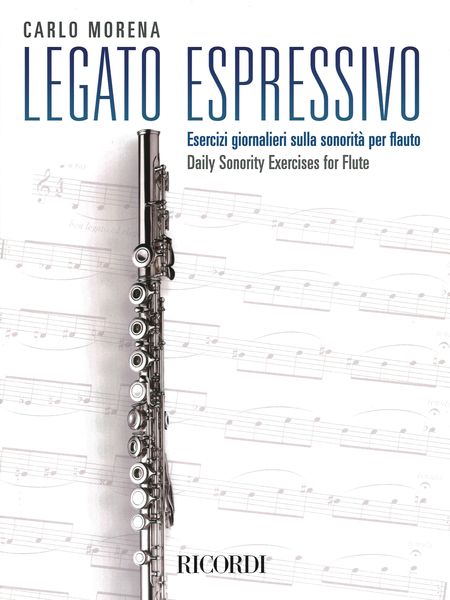 Legato Espressivo : Daily Sonority Exercises For Flute.