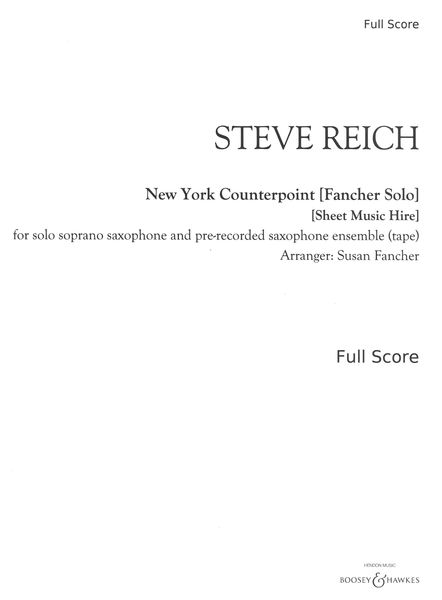 New York Counterpoint : For Solo Soprano Sax and Tape / arranged by Susan Fancher.