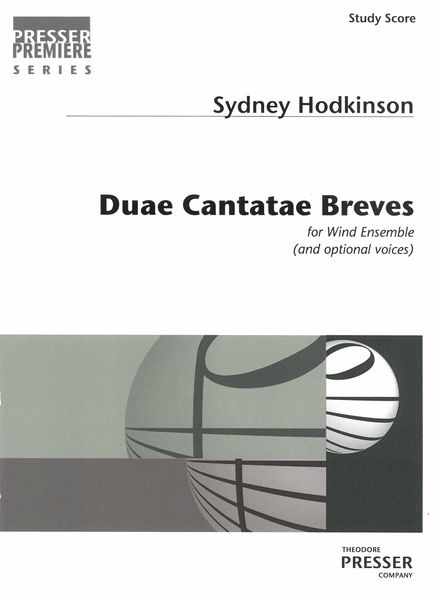 Duae Cantatae Breves : For Wind Ensemble (An Optional Voices) (1995).