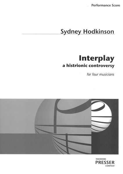 Interplay : A Histrionic Controversy : For Four Musicians (1966).