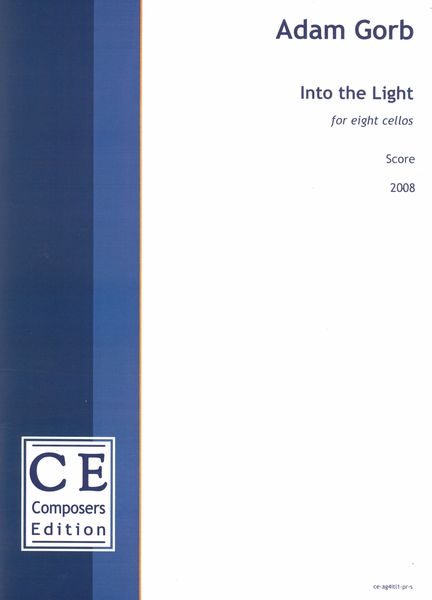 Into The Light : For Eight Cellos (2008).