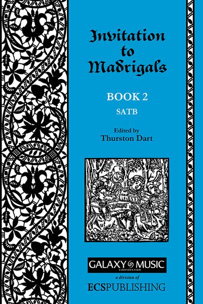 Invitation To Madrigals, Book 2 / edited by Thurston Dart.
