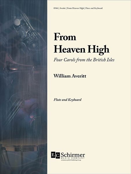 From Heaven High - Four Carols From The British Isles : For Flute and Keyboard.