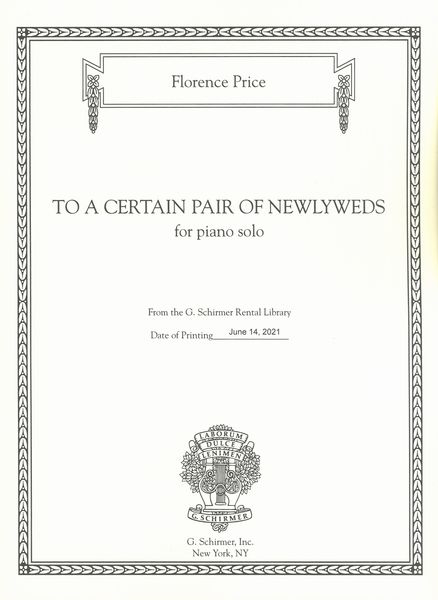 To A Certain Pair of Newlyweds : For Piano Solo / edited by John Michael Cooper.